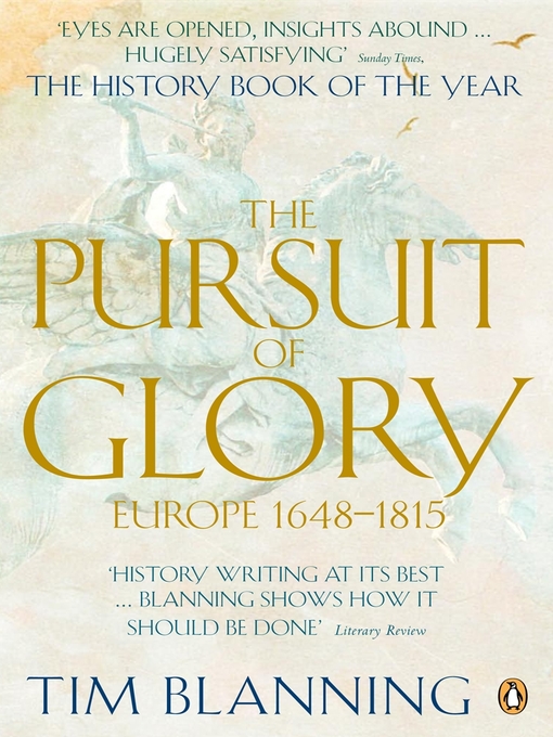 Title details for The Pursuit of Glory by Tim Blanning - Wait list